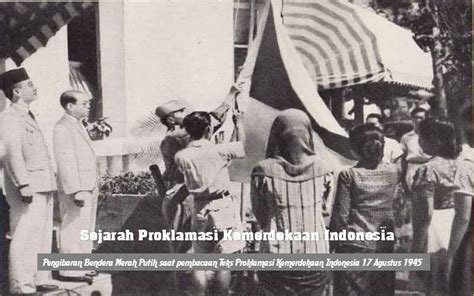 Sejarah Proklamasi Kemerdekaan Indonesia Agustus TRIPONNEWS