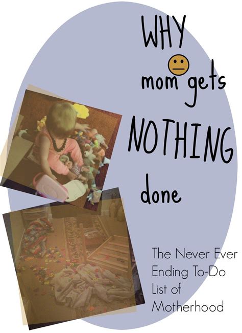Why Mom Gets Nothing Done By Funasyougrow Mom Motherhood Parenting