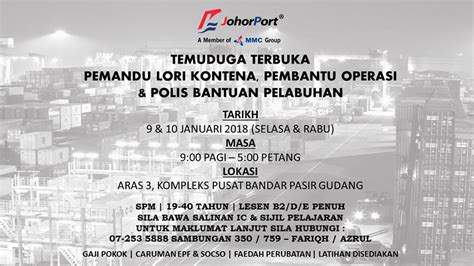 Lori kontena dibekalkan boleh menampung muatan berat sehingga antara 12 tan hingga 33 tan. Jawatan Kosong at Johor Port Berhad - Iklan Jawatan Kosong