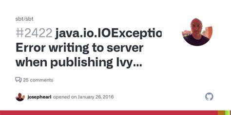 Java Io IOException Error Writing To Server When Publishing Ivy Artifact Issue Sbt