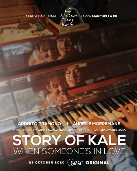 Terinspirasi Dari Lagu Lagu Karya Ardhito Pramono Film Story Of Kale