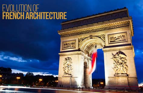 Evolution Of French Architecture Rtf Rethinking The Future