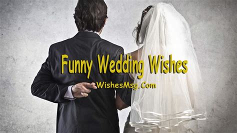 Funny Wedding Wishes Quotes And Humorous Messages Wishesmsg