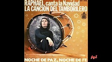 Raphael - Singles Collection 24.- La canción del tamborilero / Noche de ...