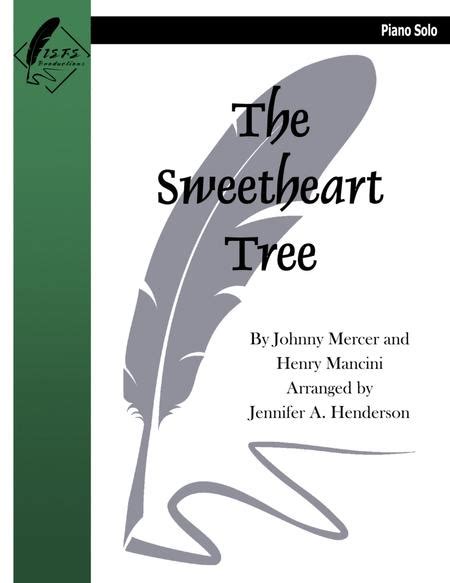 The Sweetheart Tree By Johnny Mercer And Henry Mancini Digital Sheet