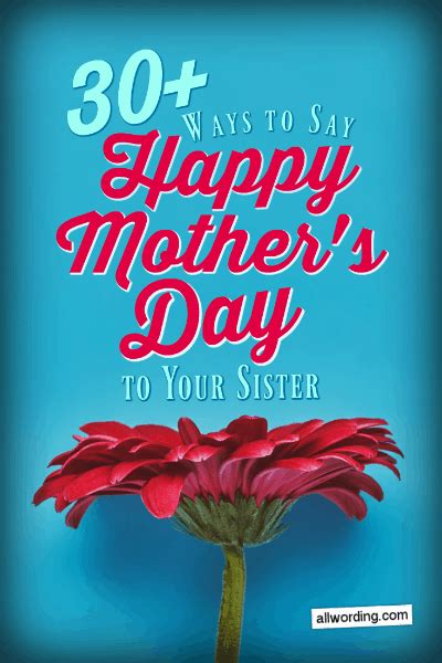 I'm so glad you're my sister. 30+ Ways to Say Happy Mother's Day to Your Sister ...