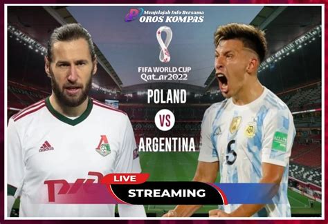 Link Live Streaming Polandia Vs Argentina Di Piala Dunia 2022