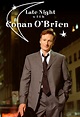 Late Night with Conan O'Brien TV Show Poster - ID: 121306 - Image Abyss