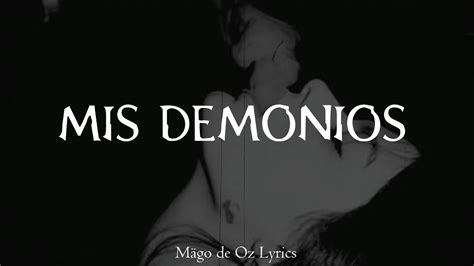 M Go De Oz Mis Demonios Letra Youtube