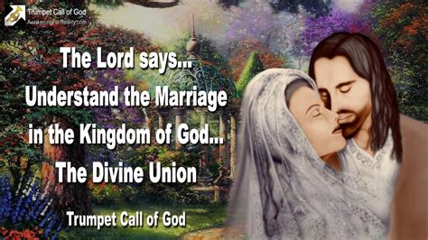 Understand The Marriage In The Kingdom Of God The Divine Union 🎺