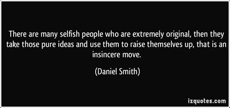 Dealing With Selfish People Quotes Quotesgram