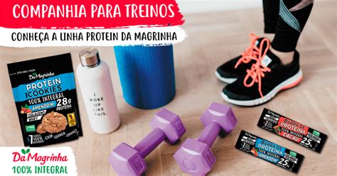 Companhia Para Seus Treinos Conheça A Linha Protein Da Magrinha Da