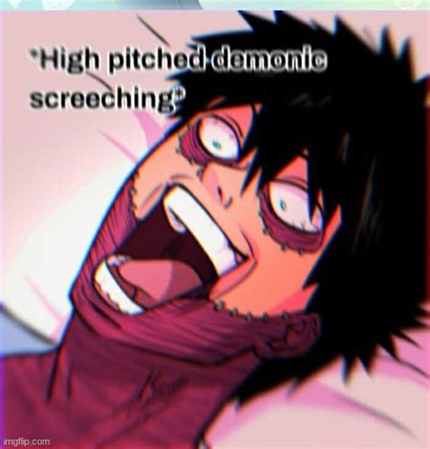 Dabi High Pitched Demonic Screeching Blank Template Imgflip