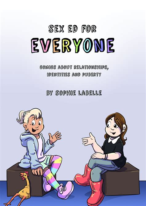 Pdf Sex Ed For Everyone Comics About Relationships Identities And Puberty