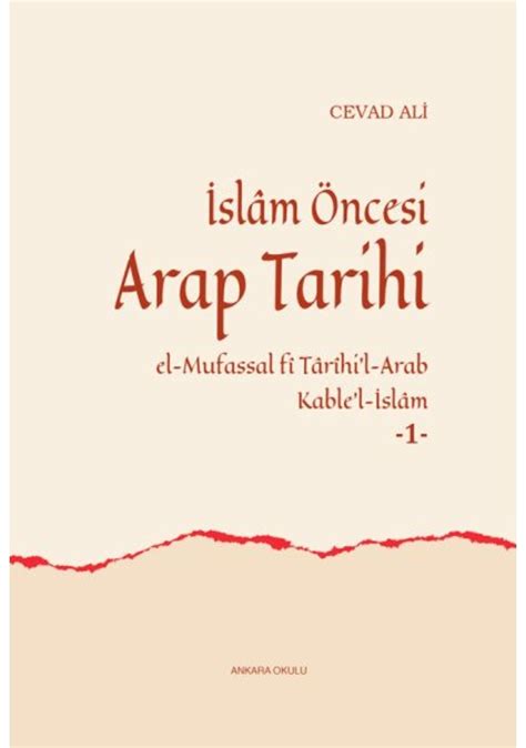 Islam Ncesi Arap Tarihi El Mufassal Fi Tarihil Arab Kablel I N