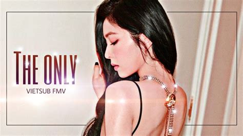 [ fmv vietsub ] the only irene red velvet ft raiden engsub cc youtube