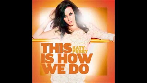 Katy Perry This Is How We Do Chris Cox Radio Remixextended Edit