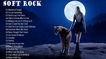 Soft Rock Classics - The Greatest Smooth Rock Hits Ever! - best songs ...