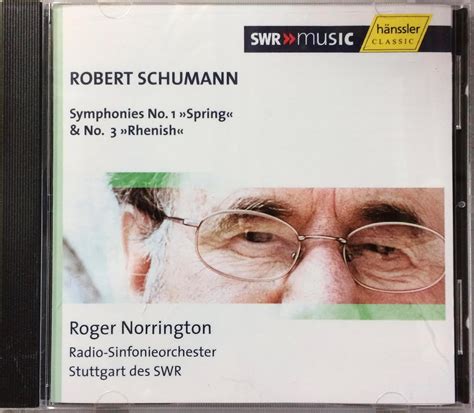 robert schumann roger norrington radio sinfonieorchester stuttgart des sw schumann