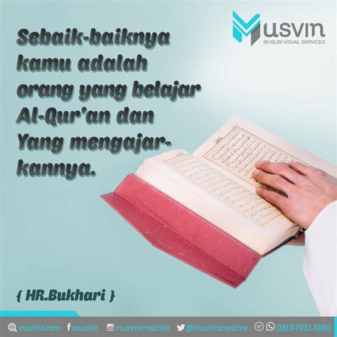 Sebaik Baik Kamu Adalah Yang Mengajarkan Al Quran Bagi Hal Baik My