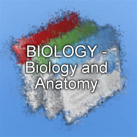 Biology Biology And Anatomy Biology Biology Class Anatomy