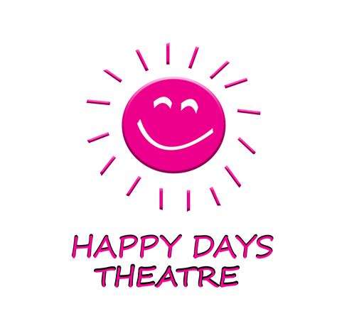 Home Happy Days Theatre