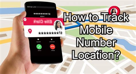 How To Track Mobile Number Location In 2022