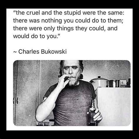 Pin By Di♡na ツ ‿ On A Quotes ⌨ Literary Quotes Bukowski Quotes