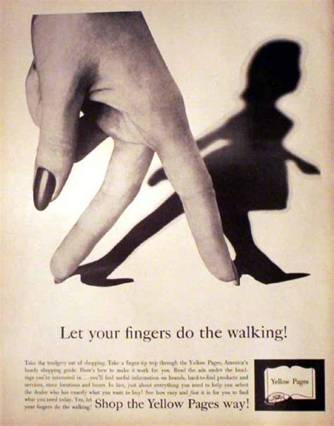Yellow Pages Slogan Let Your Fingers Do The Walking Was Introduced