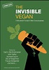 The Invisible Vegan~a documentary from Jasmine Leyva – Deborah – Zenha ...