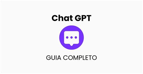 Chat Gpt Guia Completo Para Iniciantes Em