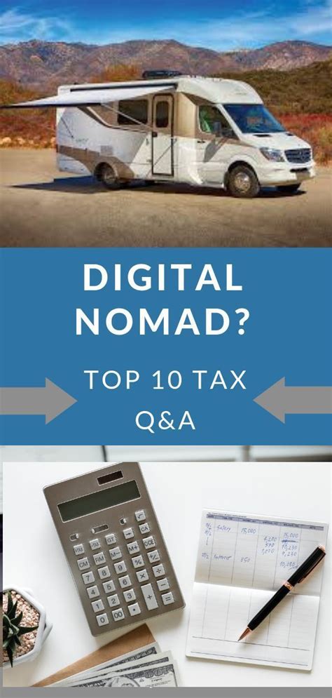 It will depend on your tax residency. 10 tax questions answered for RV digital nomads | Tax ...