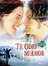 Cartel de la película Te odio, mi amor - Foto 1 por un total de 1 ...