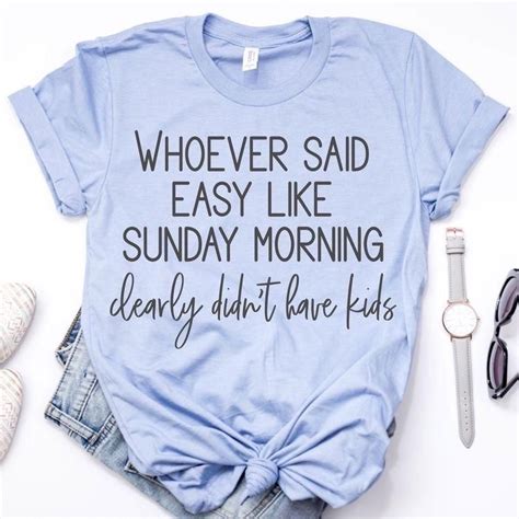 Quotes about single moms being strong. Funny Sunday morning moms' shirt | Mom shirts, Mom humor, Shirts