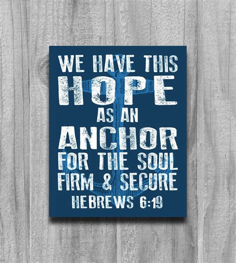 Therefore let us leave the elementary doctrine of christ and go on to maturity, not laying again a foundation of repentance from dead works and of faith toward god, and of instruction about washings, the laying on of hands, the resurrection of the dead, and eternal judgment. Hebrews 6 19 Anchor Wall Art Print Poster by PrintsbyChristine