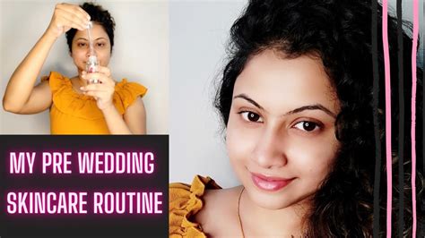 My Pre Wedding Skincare Routine Bridal Skincare Youtube