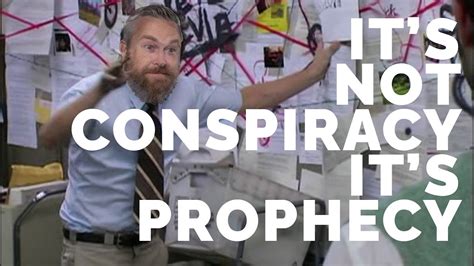 Its Not Conspiracy Its Prophecy Youtube