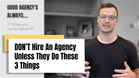 Dont Hire An Agency Unless They Do These 3 Things Youtube