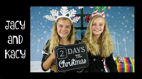 Countdown To Christmas 2015 ~ Day 23 ~ Jacy And Kacy Youtube