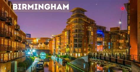 I 10 Migliori Tour Di Birmingham Regno Unito Nel 2022 Con Foto