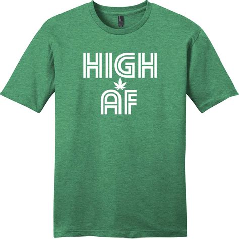 High Af Weed T Shirt Weed 420 T Shirts
