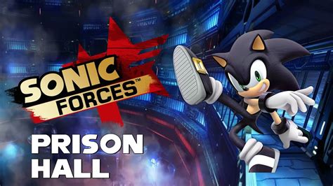 Sonic Forces Prison Hall Speedy The Hedgehog Hd Youtube