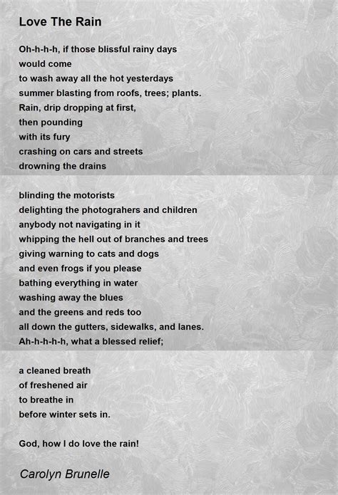 Love The Rain Love The Rain Poem By Carolyn Brunelle