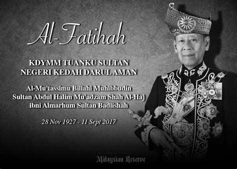 المرحوم سلطان عبدالحاليم معظم شاه ابن المرحوم سلطان. Sultan of Kedah passes away - The Malaysian Reserve