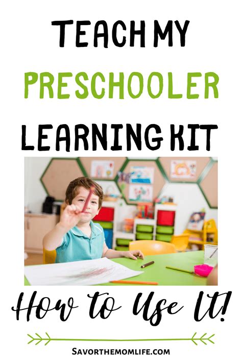 Teach My Preschooler Learning Kit Savor The Mom Life Teaching