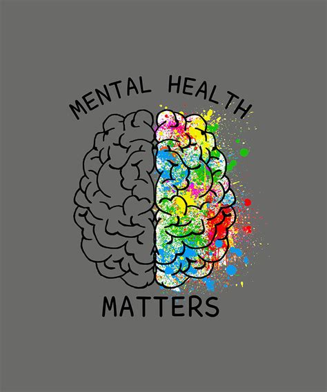 Mental Health Matter Brain Tshirt Digital Art By Felix Fine Art America