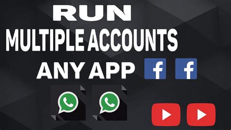 How To Run Multiple Accounts With Any App No Root Required Youtube