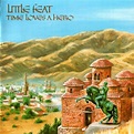 Little Feat - Time Loves A Hero (1981, Vinyl) | Discogs