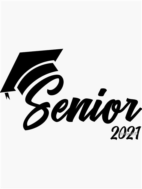 Senior 2021 Sticker For Sale By Thebestid Redbubble