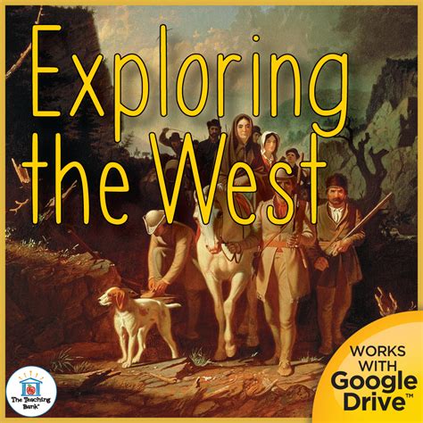 Post Revolutionary War Exploration Of The West United States History Unit The Teaching Bank
